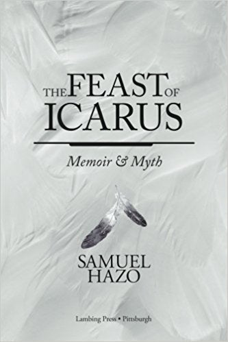 The Feast of Icarus: Memoir & Myth